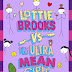 Review: Lottie Brooks Vs The Ultra Mean Girls